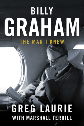Billy Graham : The Man I Knew