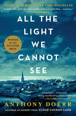 All the Light We Cannot See : A Novel