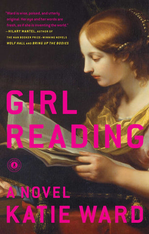 Girl Reading : A Novel