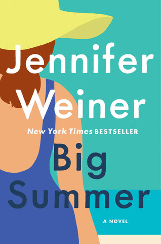 Big Summer : A Novel