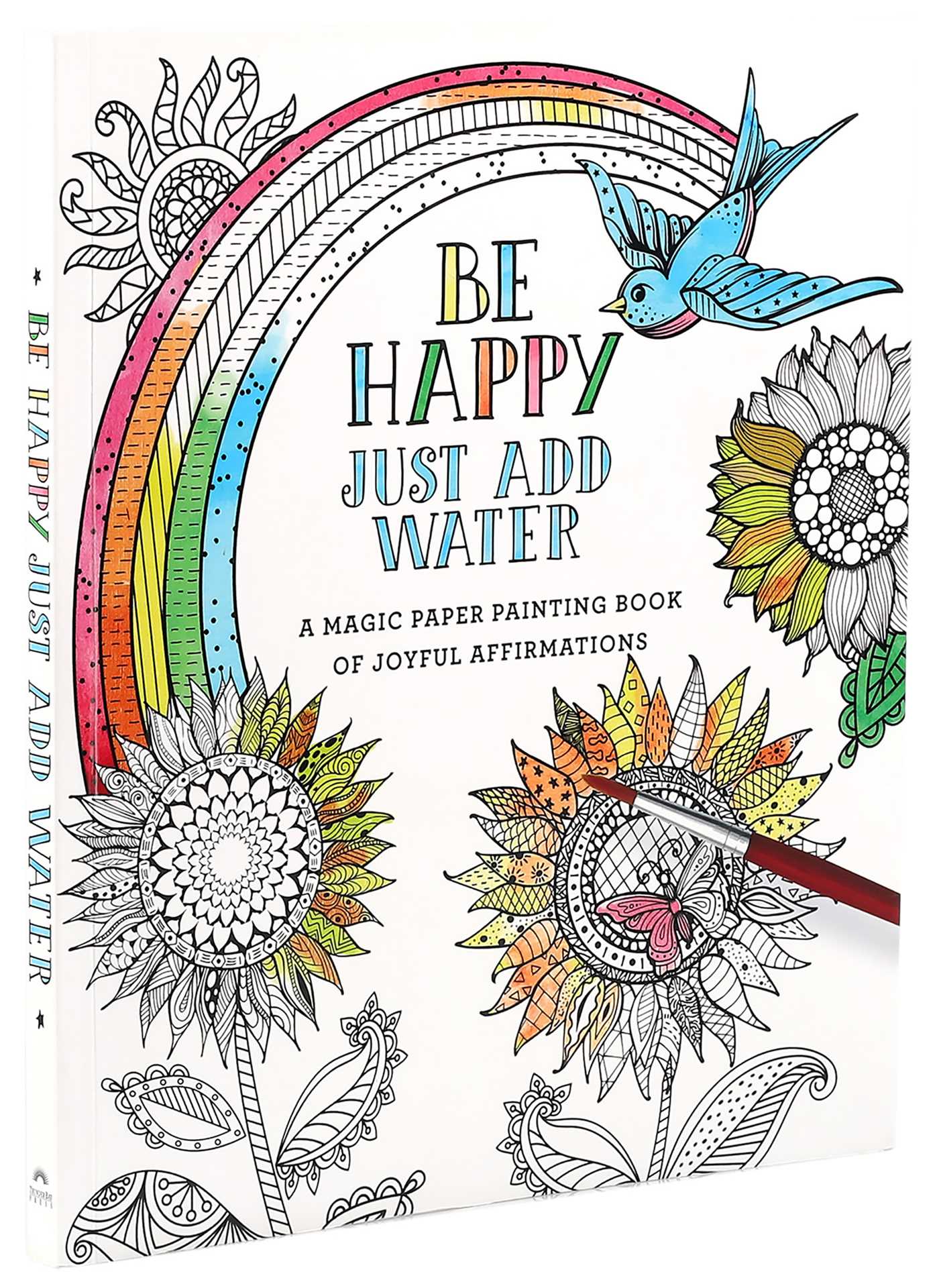 Be Happy : Just Add Water