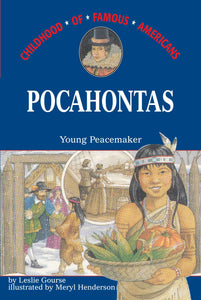 Pocahontas : Young Peacemaker