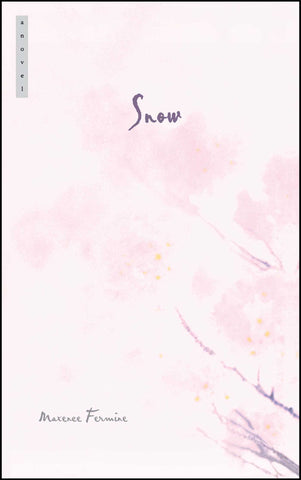 Snow : A Novel