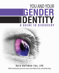 You and Your Gender Identity : A Guide to Discovery