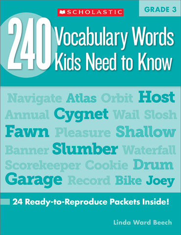 240 Vocabulary Words Kids Need to Know: Grade 3 : 24 Ready-to-Reproduce Packets Inside!