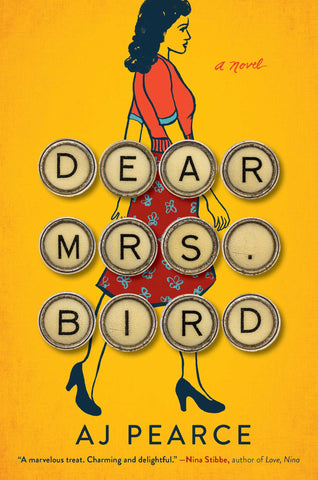 Dear Mrs. Bird : A Novel