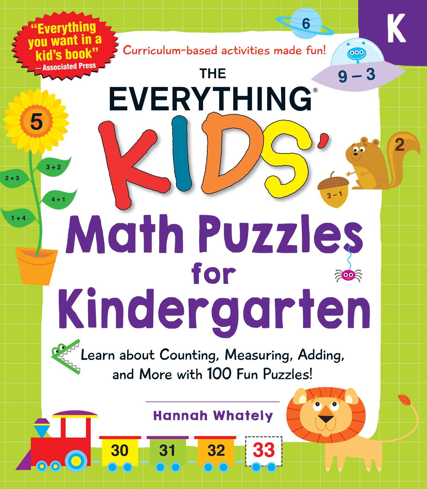 The Everything Kids' Math Puzzles for Kindergarten : Learn about Counting, Measuring, Adding, and More with 100 Fun Puzzles!