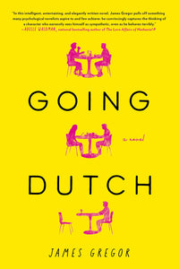 Going Dutch : A Novel