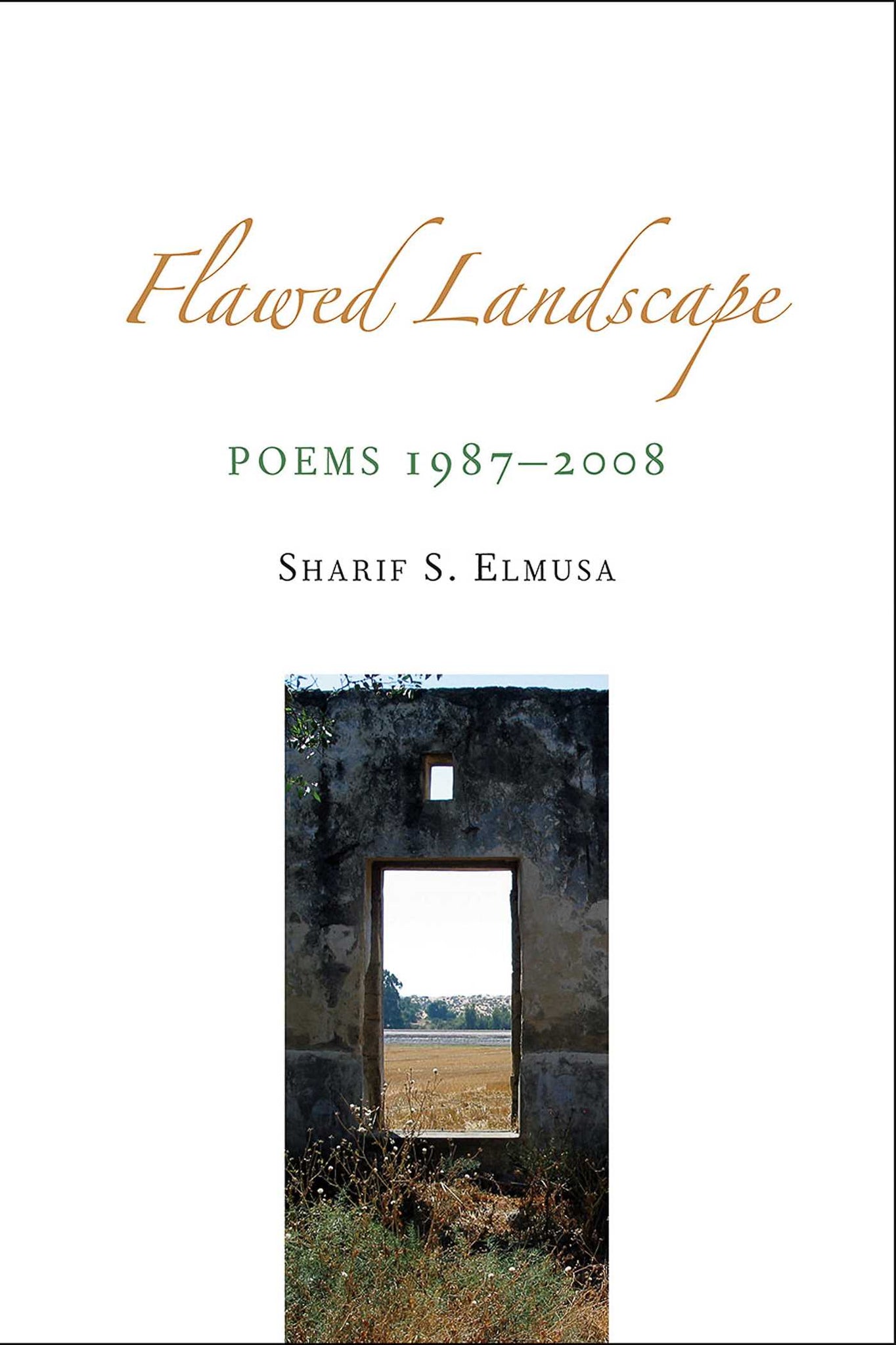 Flawed Landscape : Poems 1987-2008