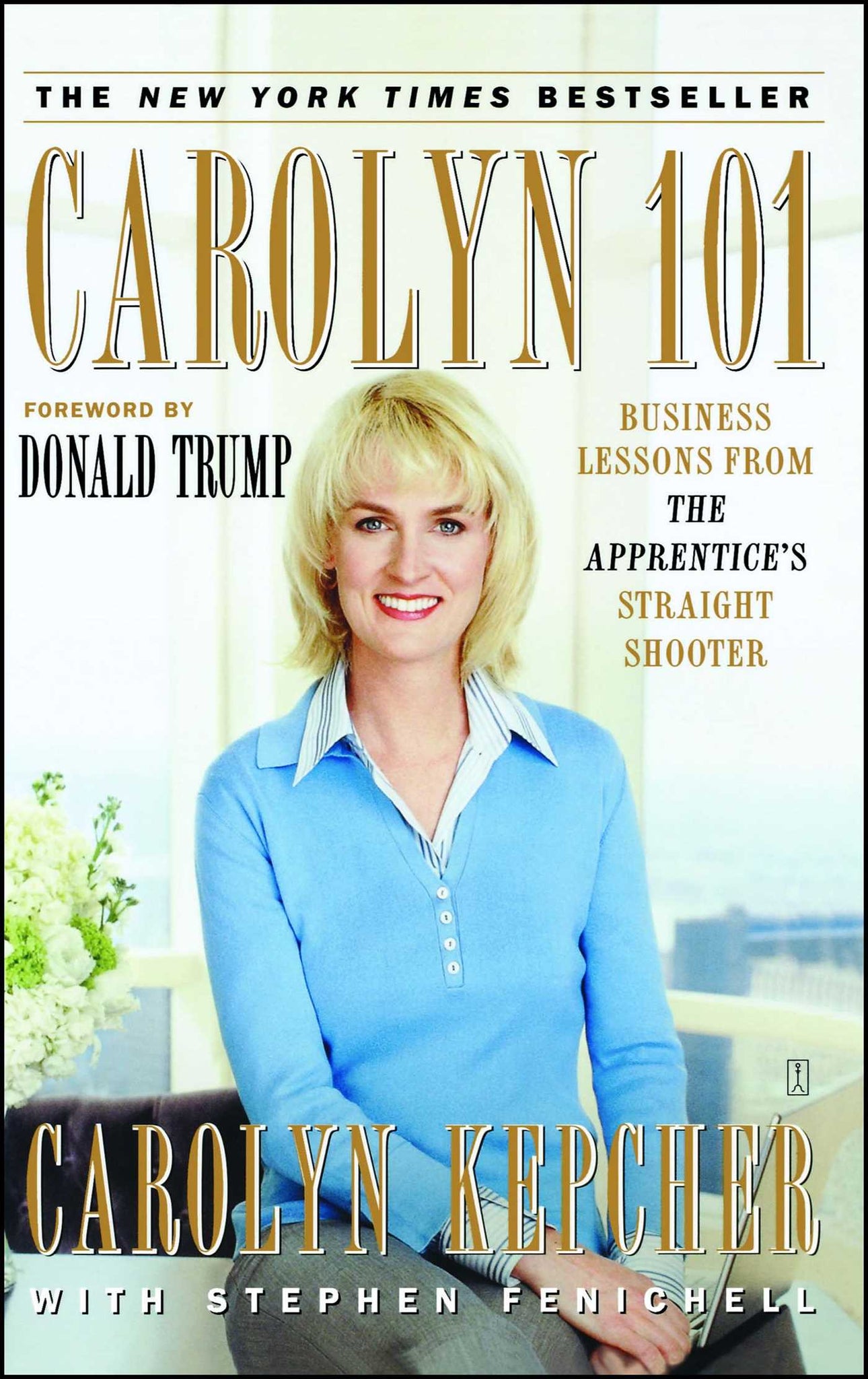 Carolyn 101 : Business Lessons from The Apprentice's Straight Shooter