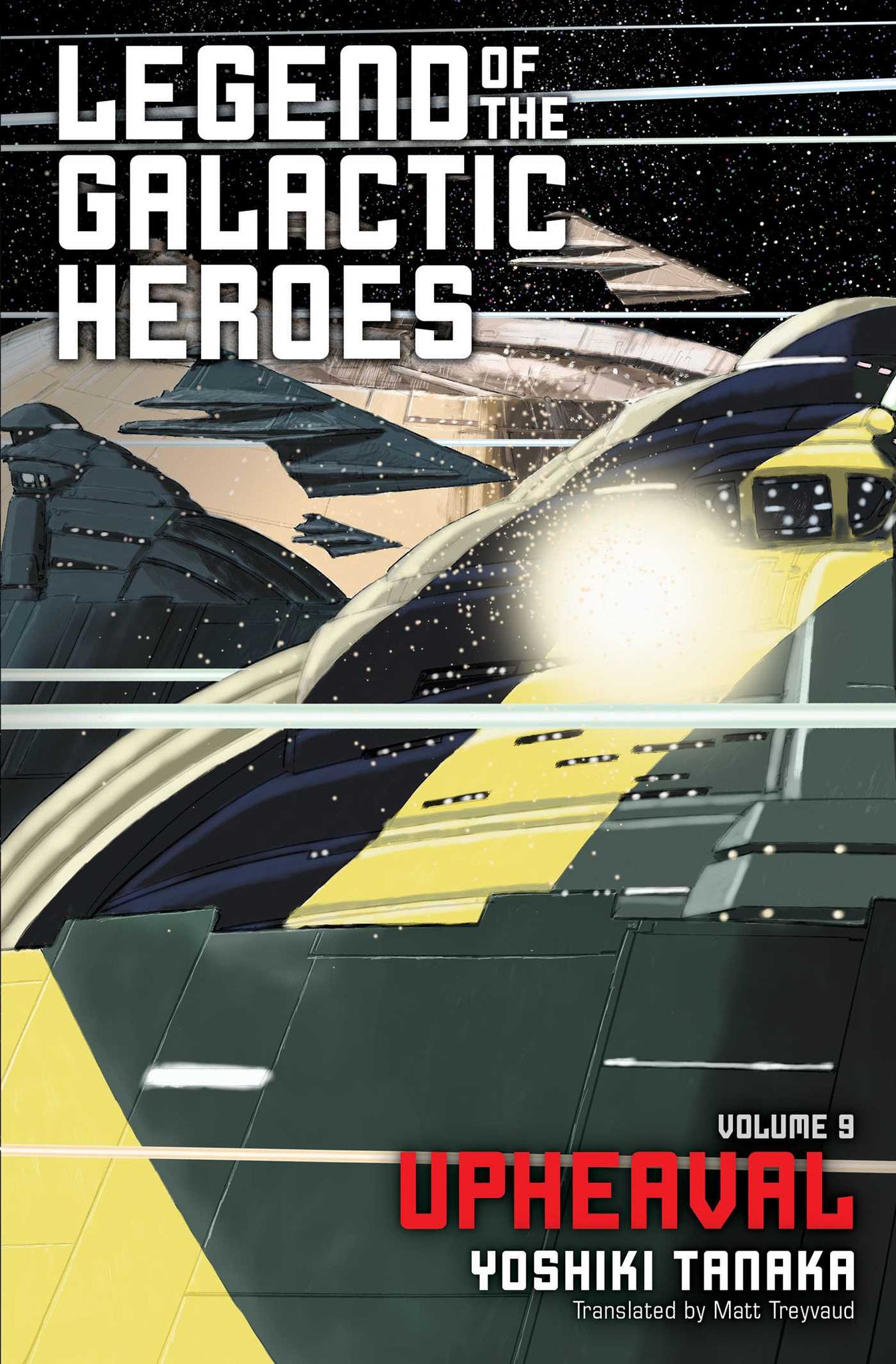 Legend of the Galactic Heroes, Vol. 9 : Upheaval