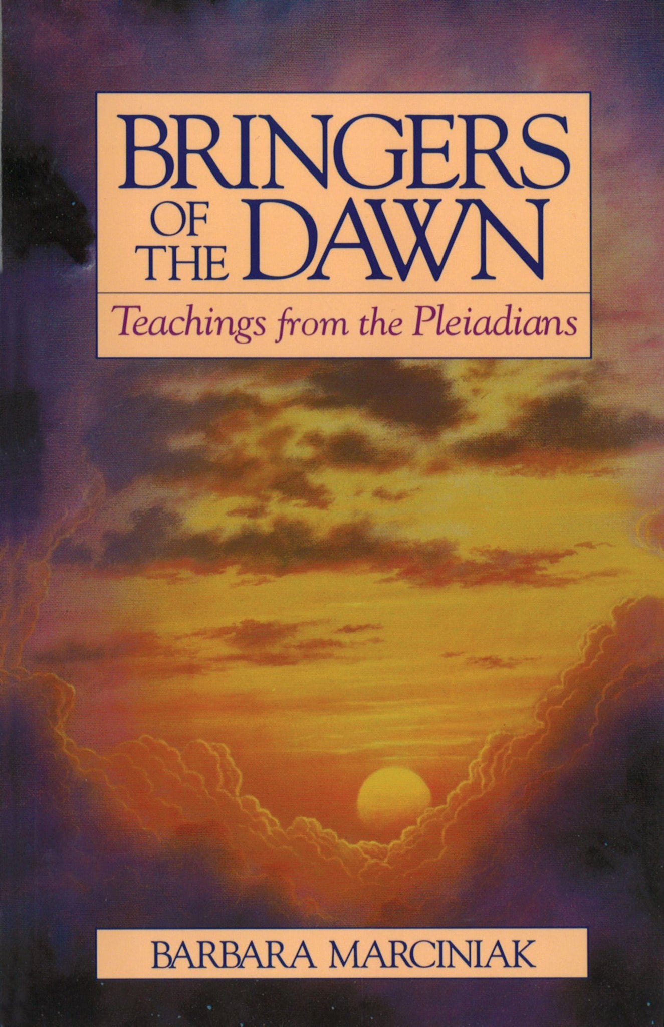 Bringers of the Dawn : Teachings from the Pleiadians