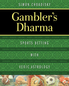 Gambler's Dharma : Sports Betting with Vedic Astrology