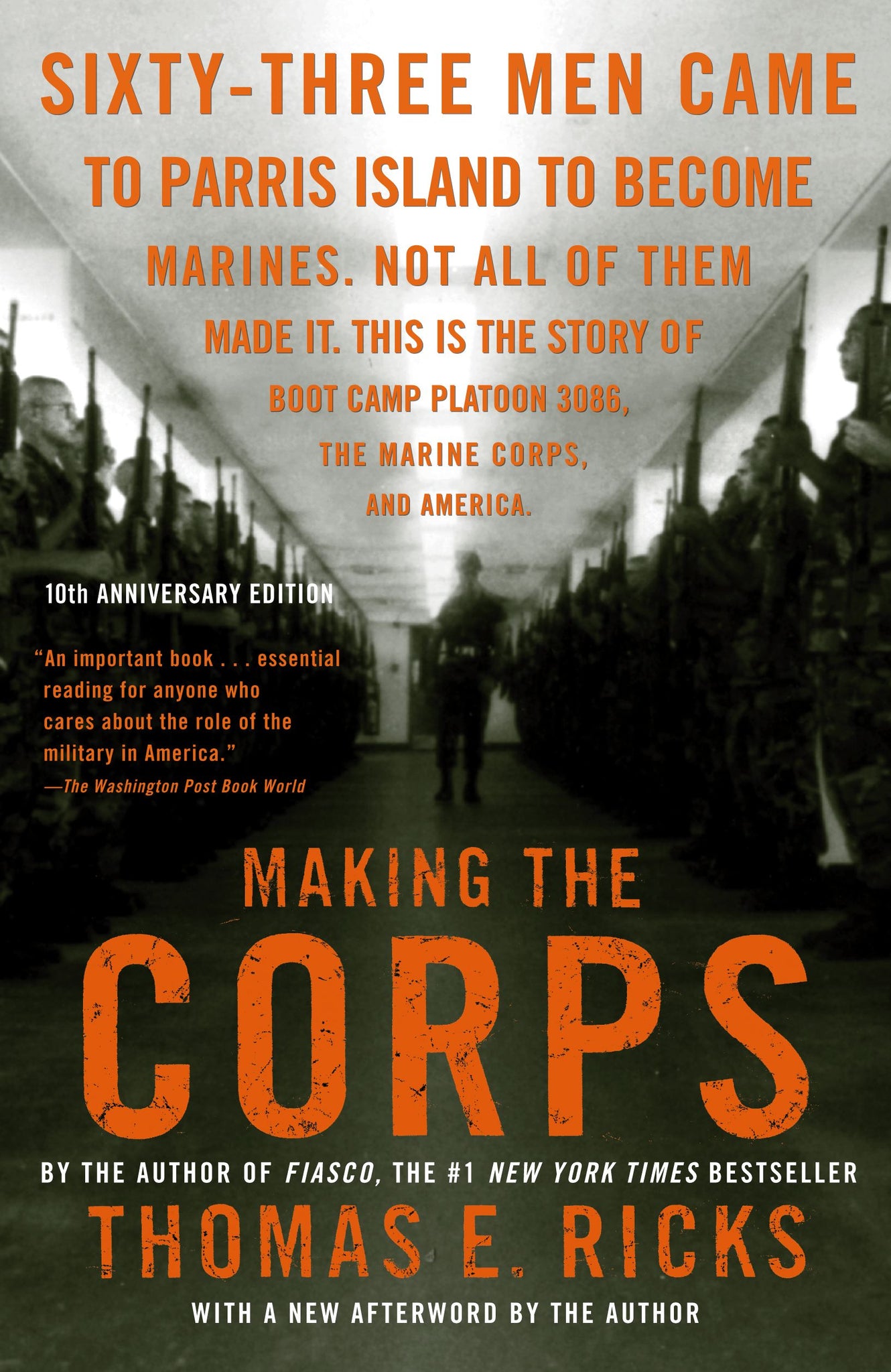 Making the Corps : 10th Anniversary Edition with a New Afterword by the Author