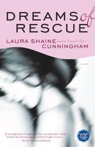 Dreams of Rescue : A Novel