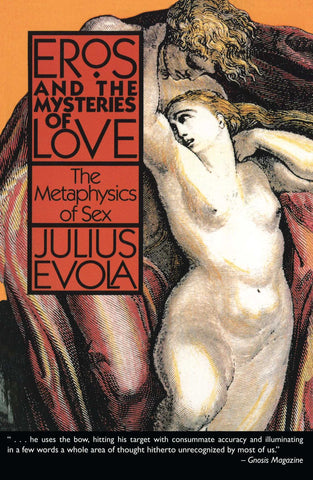 Eros and the Mysteries of Love : The Metaphysics of Sex