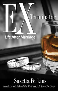 Ex-Terminator : Life After Marriage