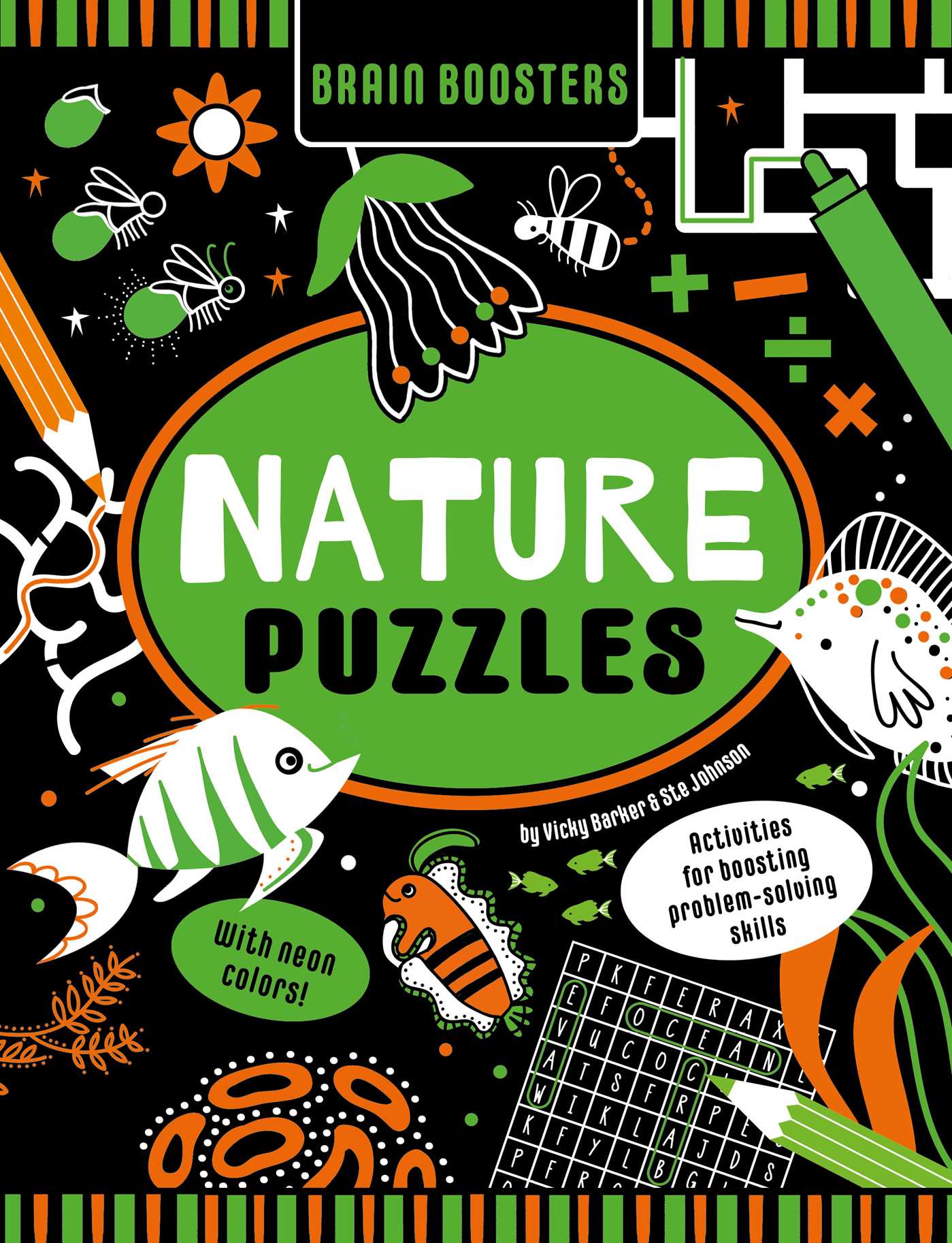 Brain Boosters Nature Puzzles (with neon colors) Learning Activity Book for Kids : Activities for boosting problem-solving skills