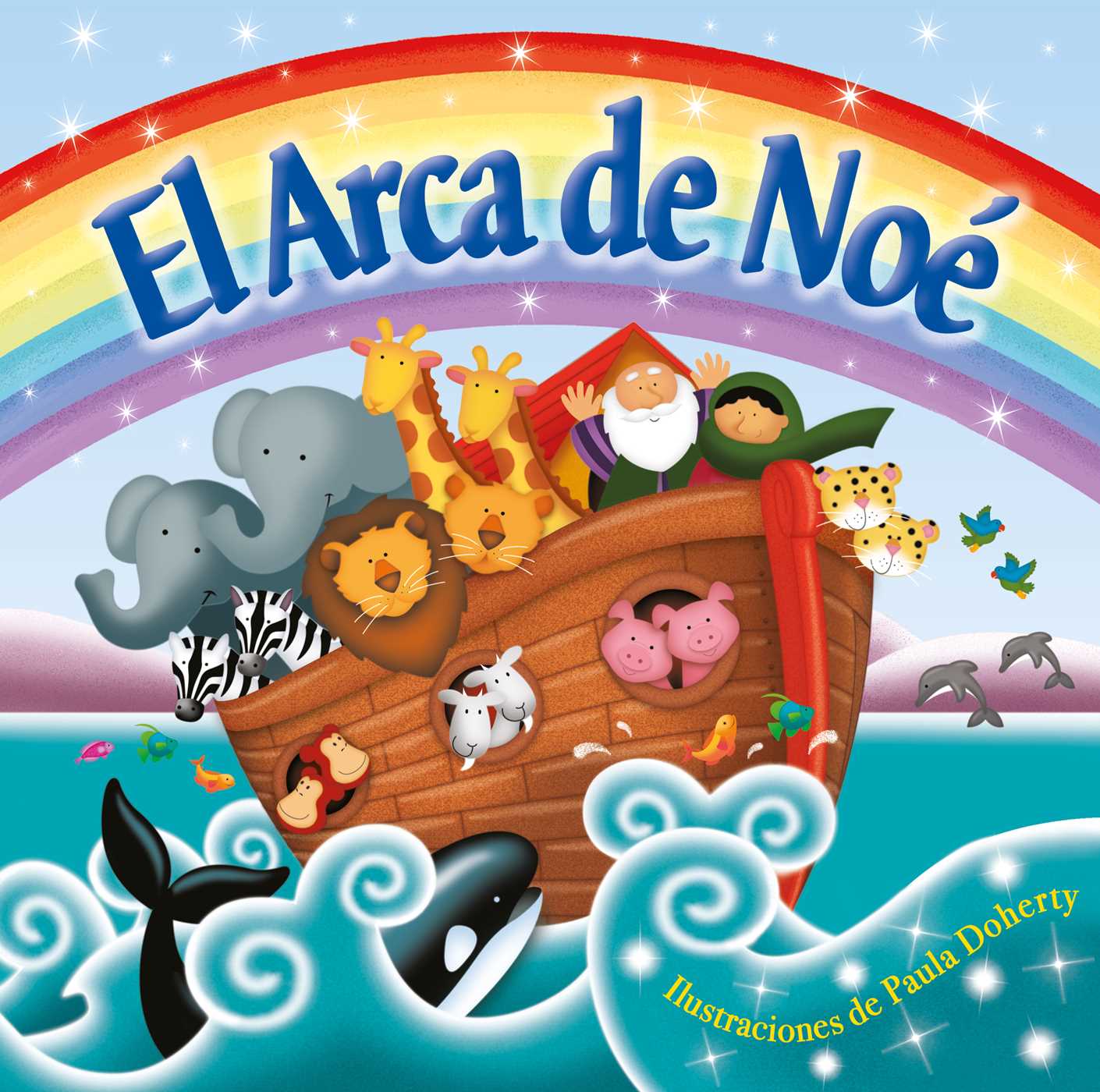 El Arca de Noé (Noah's Ark)  : Padded Board Book
