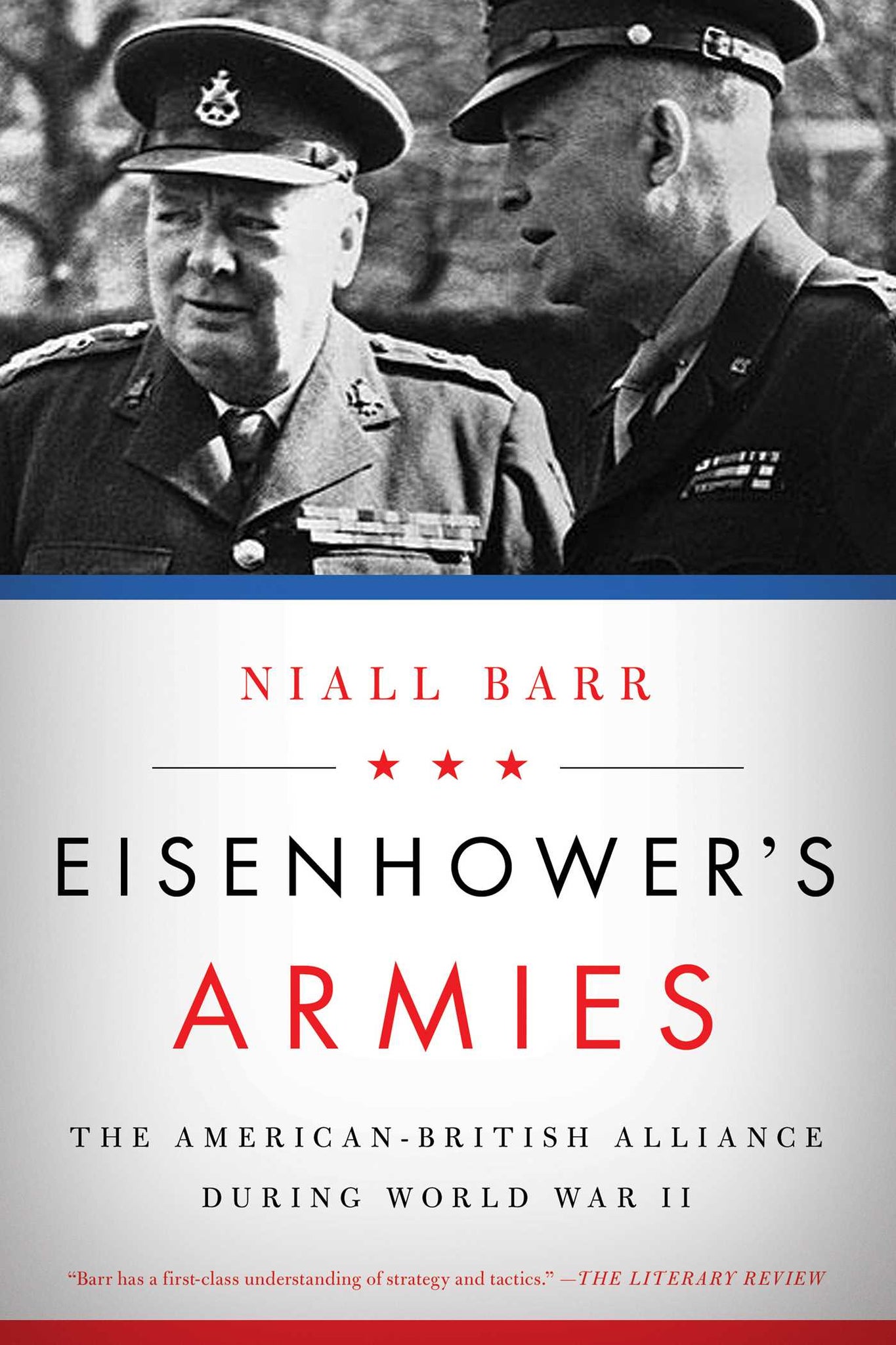 Eisenhower's Armies : The American-British Alliance during World War II