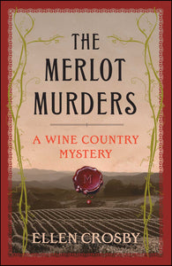 The Merlot Murders : A Wine Country Mystery