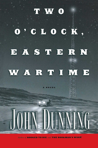 Two O'Clock, Eastern Wartime : A Novel