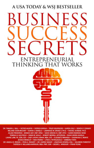 Business Success Secrets : Entrepreneurial Thinking That Works