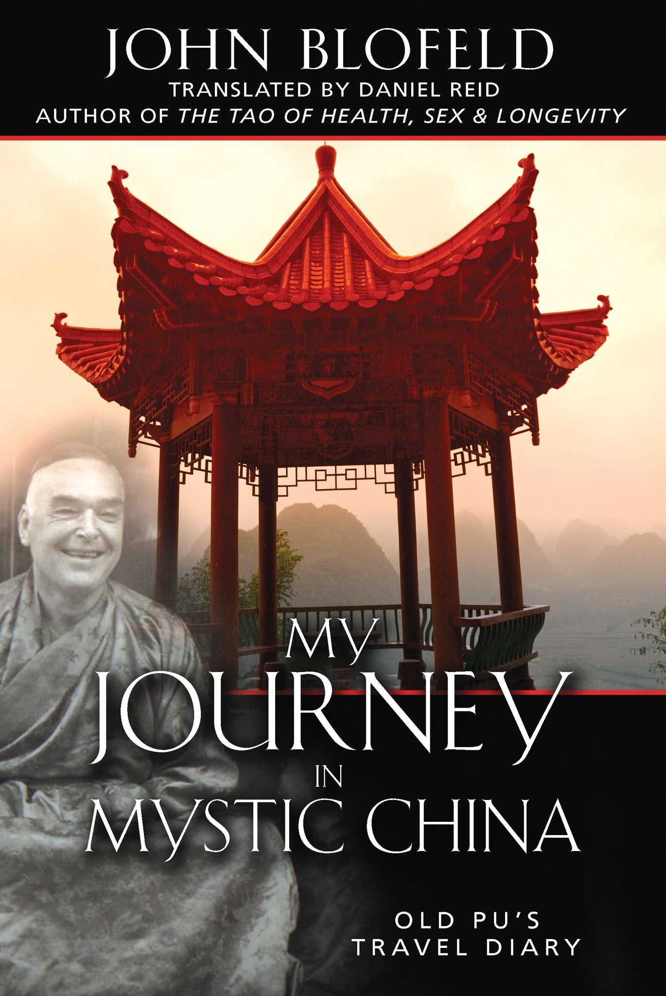 My Journey in Mystic China : Old Pu's Travel Diary