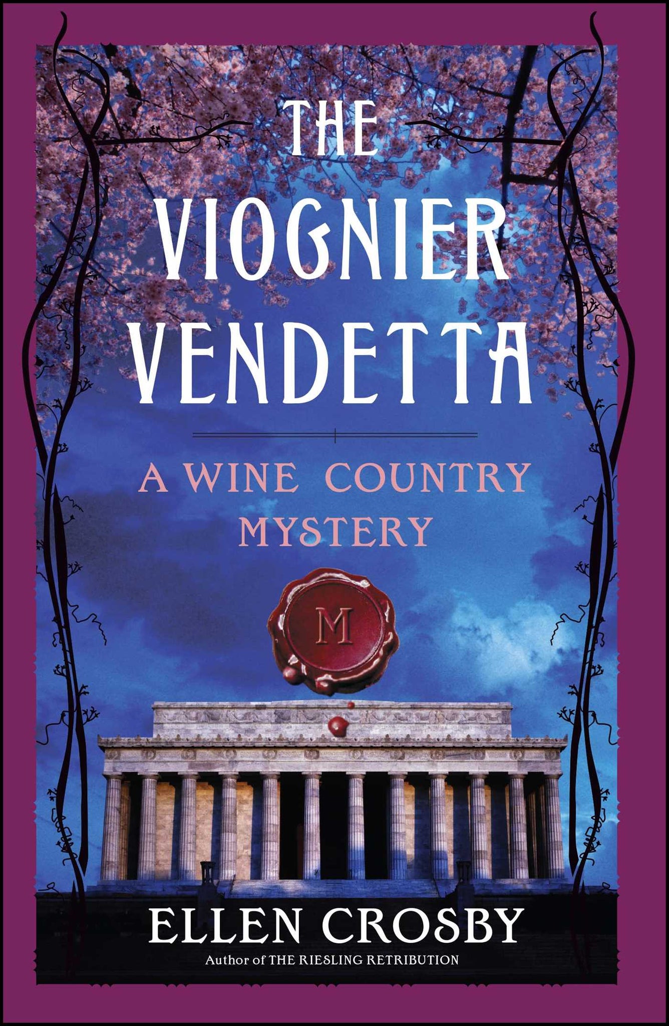 The Viognier Vendetta : A Wine Country Mystery