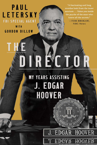 The Director : My Years Assisting J. Edgar Hoover