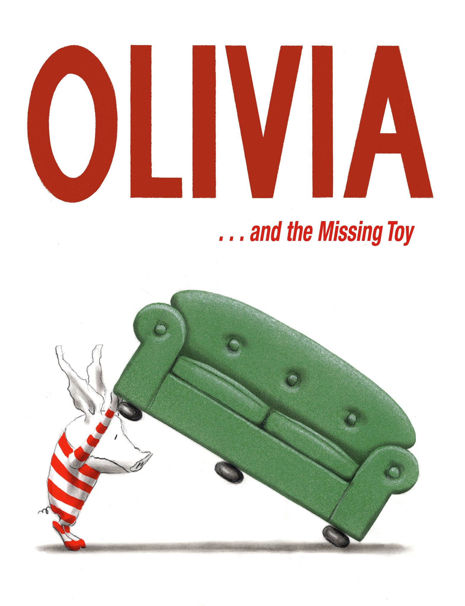 Olivia . . . and the Missing Toy