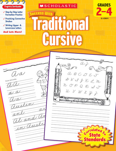 Scholastic Success With Traditional Cursive: Grades 2–4 Workbook
