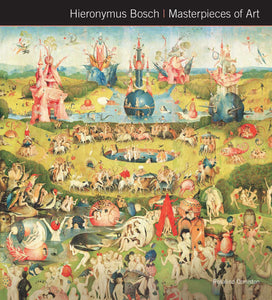 Hieronymus Bosch Masterpieces of Art – Pickwick Bookshop