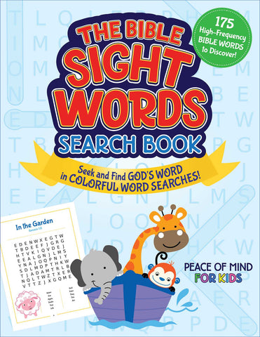 The Peace of Mind Bible Sight Words Search Book : Seek and Find God's Word in Colorful Word Searches!