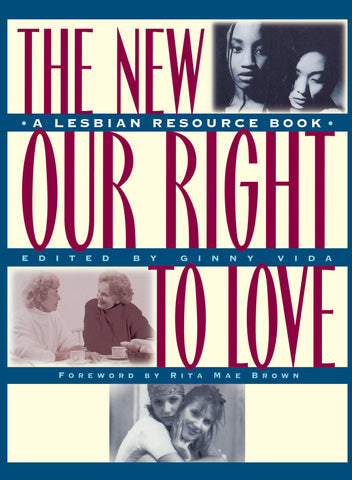 New Our Right to Love : A Lesbian Resource Book