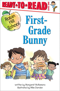 First-Grade Bunny : Ready-to-Read Level 1