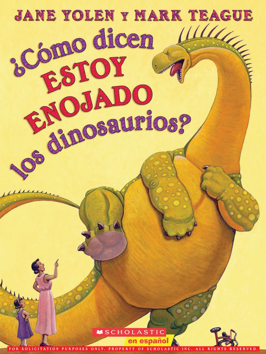 ¿Cómo dicen estoy enojado los dinosaurios?  (How Do Dinosaurs Say I'm Mad?)