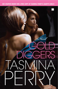 Gold Diggers : A Novel