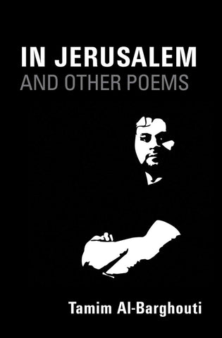 In Jerusalem and Other Poems : 1997-2017