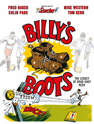 Billy's Boots : The Legacy Of Dead-Shot Keen