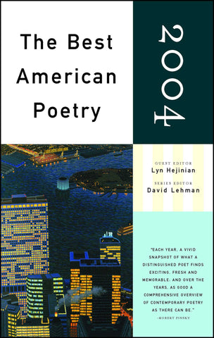 The Best American Poetry 2004 : Series Editor David Lehman