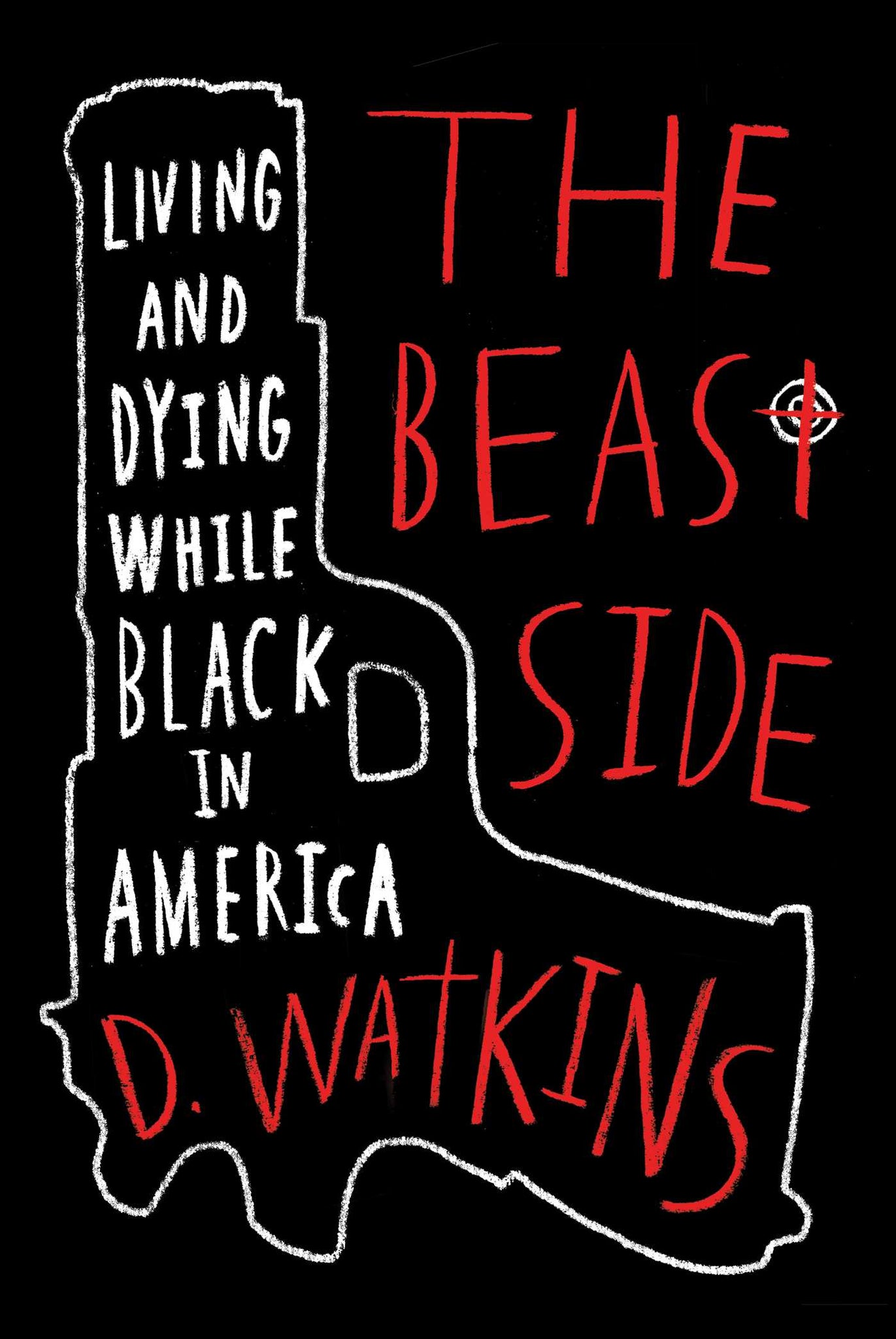 The Beast Side : Living (and Dying) While Black in America