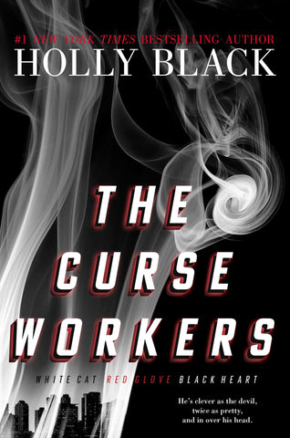 The Curse Workers : White Cat; Red Glove; Black Heart