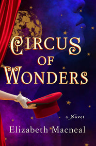 Circus of Wonders : A Novel