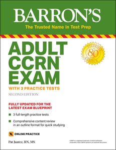 Adult CCRN Exam : With 3 Practice Tests
