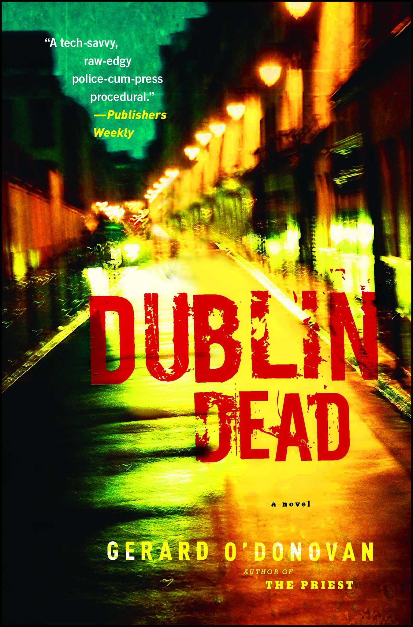 Dublin Dead : A Novel