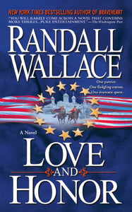 Love and Honor : A Novel