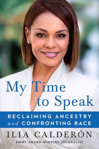 My Time to Speak : Reclaiming Ancestry and Confronting Race