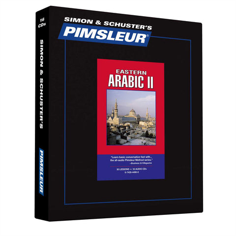 Pimsleur Arabic (Eastern) Level 2 CD : Learn to Speak and Understand Eastern Arabic with Pimsleur Language Programs