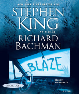 Blaze : A Novel